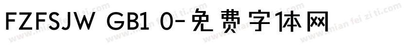 FZFSJW GB1 0字体转换